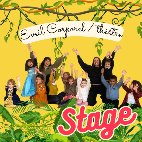 _Stage de Théâtre - Eveil corporel 4-6 ans du lundi au vendredi 10h30-12h30